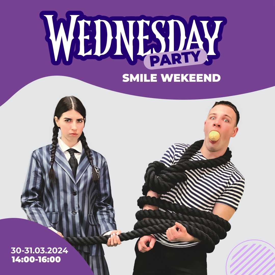 SMILE WEEKEND 30-31 березня - “Wednesday Party”